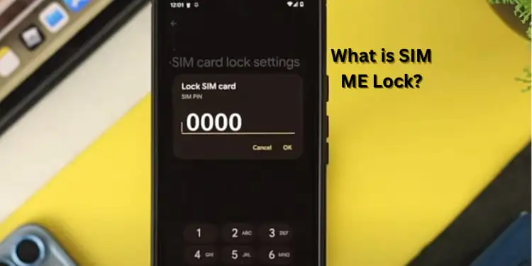What is SIM ME Lock