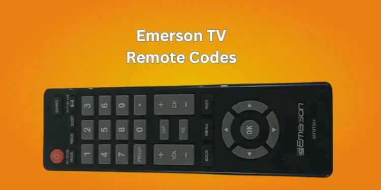Emerson TV Remote Codes [Short Cut For Entertainment 2024]